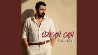 Sadece Sen