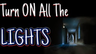 Is This Real Or All In Your Head? | Turn ON All The LIGHTS