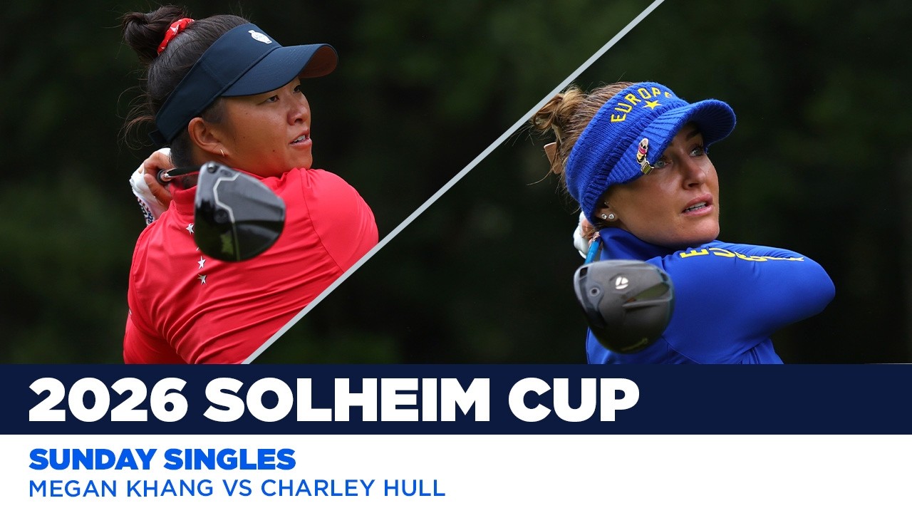 Charley Hull vs Megan Khang | 2026 Solheim Cup