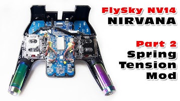 FlySky NV14 NIRVANA Transmitter - P2: Spring Tension Mod