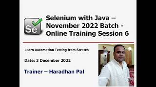 Selenium WebDriver with Java Training - November 2022 Batch - Session 6 Wealth