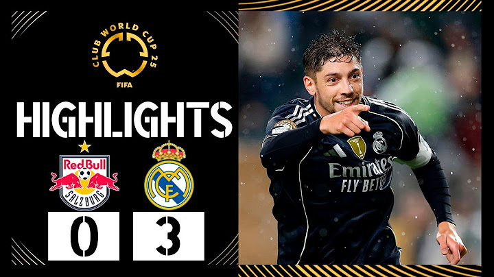 هدف فيدريكو فالفيردي | ريد بول سالزبورغ ضد ريال مدريد 3-0 | ملخصات كأس العالم للأندية 2025