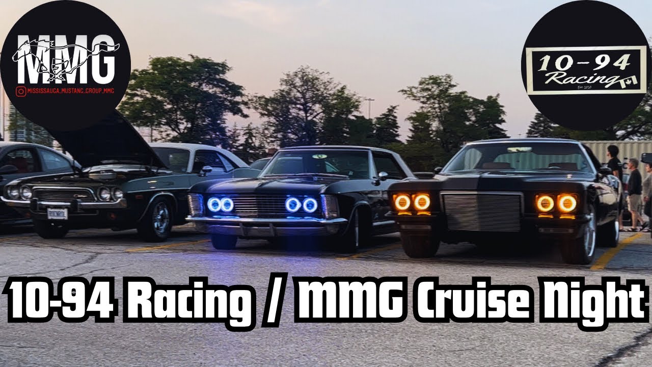 10-94 Racing / Mississauga Mustang Meet Cruise Night - YouTube