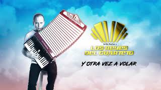 Video thumbnail of "Los Reyes del Cuarteto - Y otra vez a volar  (video lyric)"