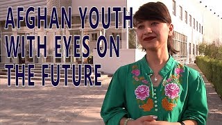 Afghan Youth with Eyes on the Future