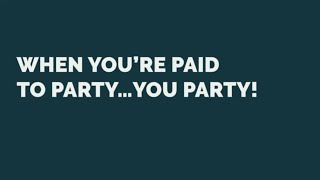 413 Media: When You’re Paid to Party…You Party!