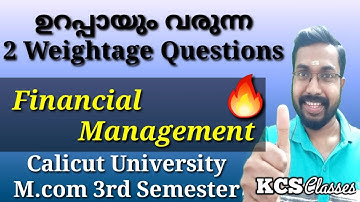 ഉറപ്പായും വരുന്ന 2 Weightage Questions|Financial Management|Calicut University M.com 3rd Semester 