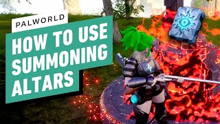 Palworld: How to Use the Summoning Altar
