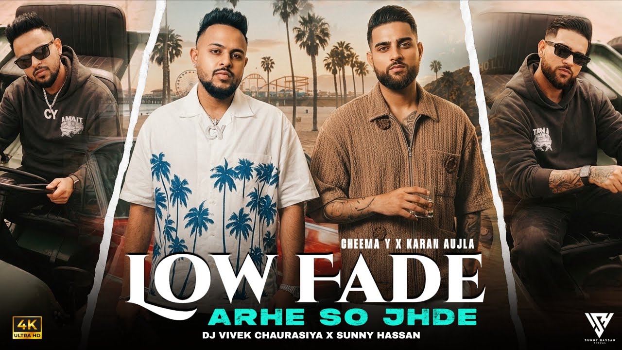 Low Fade x Arhe So Jhade - Mashup | Cheema Y X Karan Aujla | Sidhu Moose Wala X Shubh | Sunny Hassan