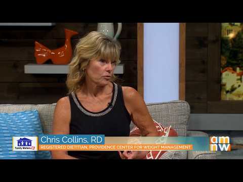 AMNW Family Matters - Providence Center for Weight Management - Chris Collins, RD