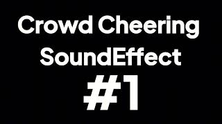 Crowd Cheering Soundeffect #1
