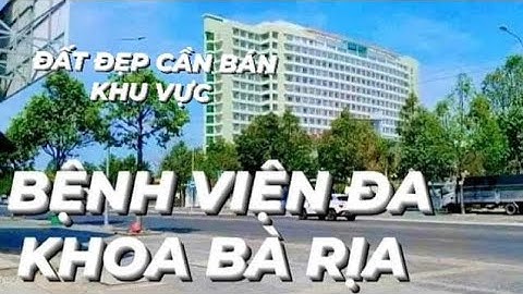 BÁN ĐẤT| ĐỐI DIỆN CỔNG BỆNH VIỆN ĐA KHOA|BÀ RỊA| GÓC HAI MẶTTIỀN ĐƯỜNG|KHU KD Y KHOA SẦM UẤT|GIÁTỐT