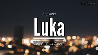 ♫ Angkasa - Luka (Sakit hatiku merasuk tubuhku) karaoke gitar akustik