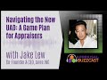 Navigating the New UAD: A Game Plan for Appraisers