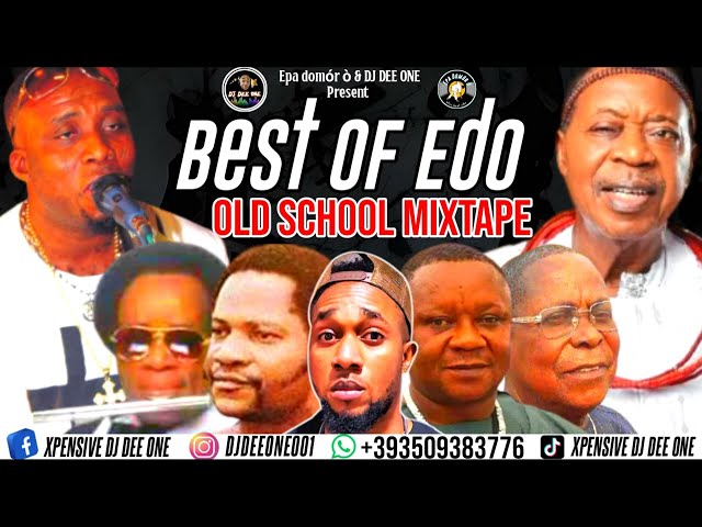 BEST OF THE BEST EDO OLD SCHOOL VOL 1 DJ DEE ONE | ALASKA |OSAYOMORE JOSEPH | OHENHEN |AKABA MAN class=