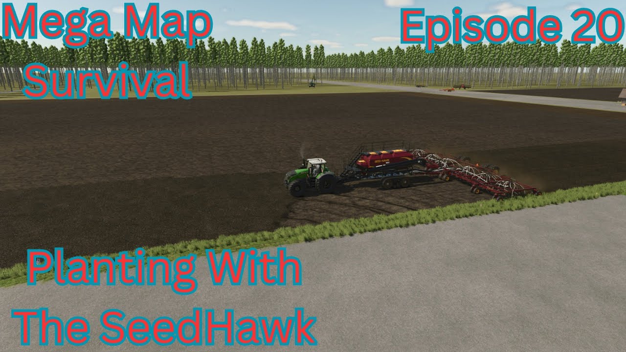 PLANTING WITH THE SEEDHAWK | Farming Simulator 25 | Mega Map Survival | Ep 20