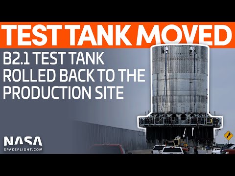 B2.1 Test Tank Rolled Back To Production Site | SpaceX Boca Chica