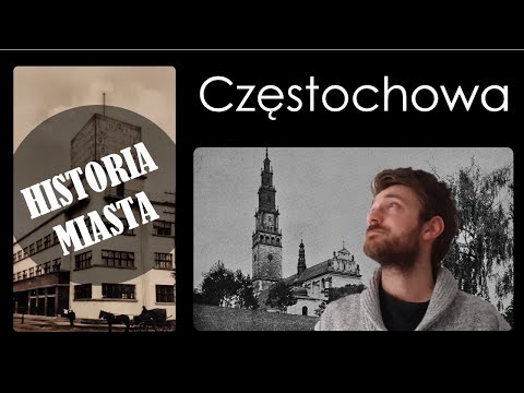 CZĘSTOCHOWA. Historia polskich miast #13