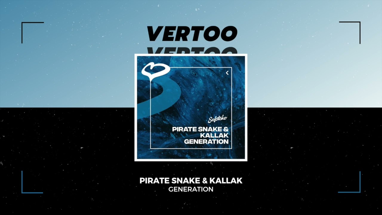 Watch Pirate Snake & Kallak - Generation on YouTube Watch Pirate Snake & Kallak - Generation on YouTube