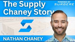 Ep. 100 - The Supply Chaney Story with Nathan Chaney