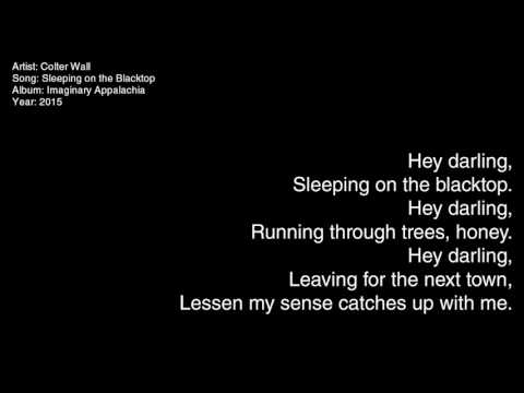 Colter Wall - Sleeping on the Blacktop