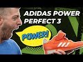 Adidas Power Perfect 3 Review