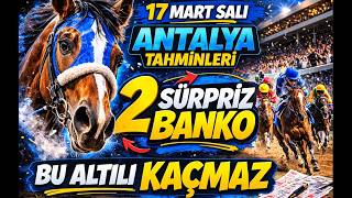 Şok 2 Banko Antalya Tahminleri Bu Altılı Kaçmaz
