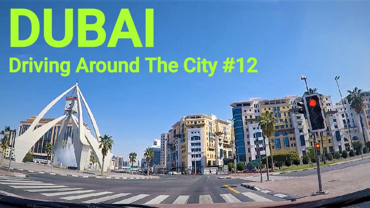 Dubai Drive Muraqabat Fish Roundabout Clock Tower DCC YouTube