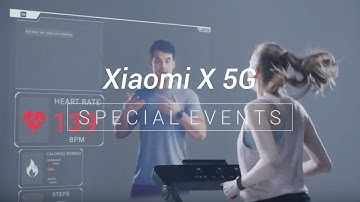 Special Events: Xiaomi X 5G