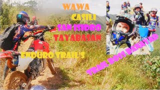 WAWA, CASILI, SAN ySIRO TO KAYABASAN " RIZAL ENDURO TRAILS" mountains of rizal