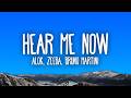 Hear Me Now - Alok, Zeeba, Bruno Martini