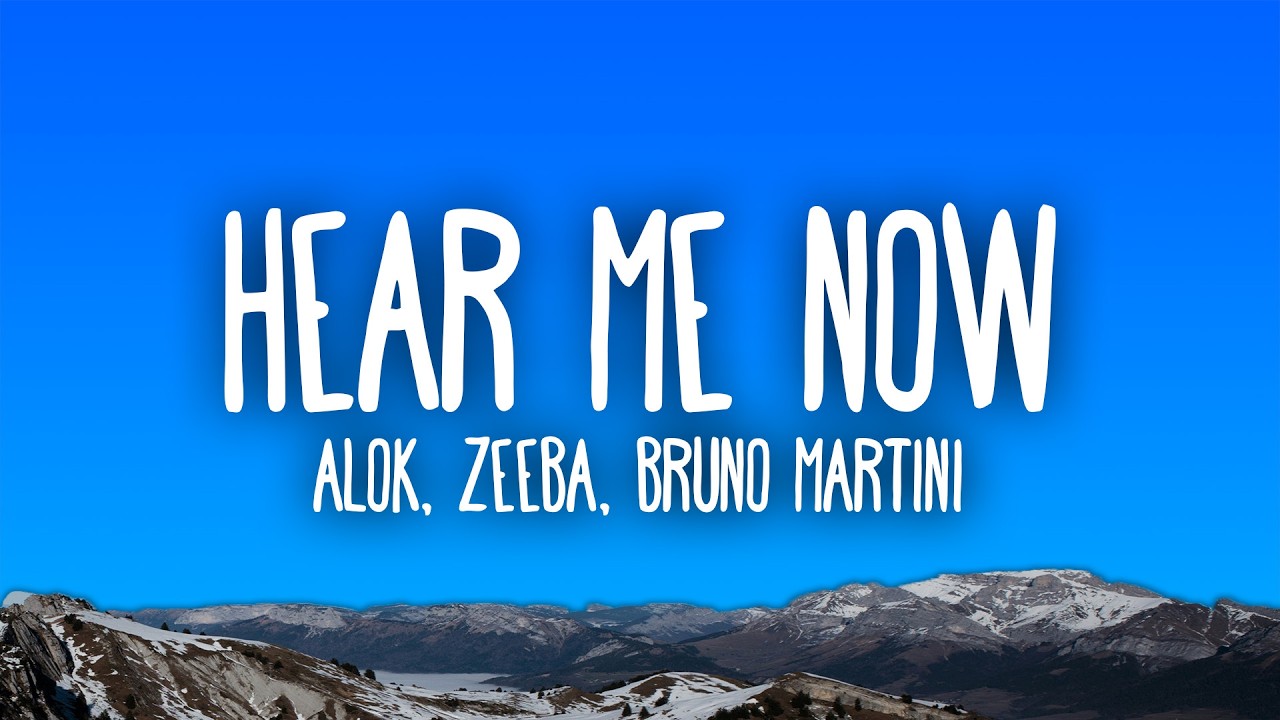Hear Me Now - Alok, Zeeba, Bruno Martini