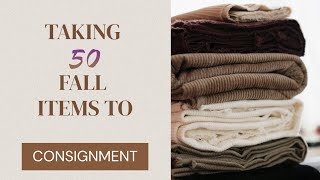 Taking 50 Fall Items to Consignment - Part Time Poshmark Canada reseller #thrifting, #canadathrift