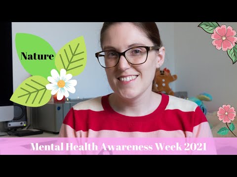Mental Health Awareness Week - Connecting With Nature