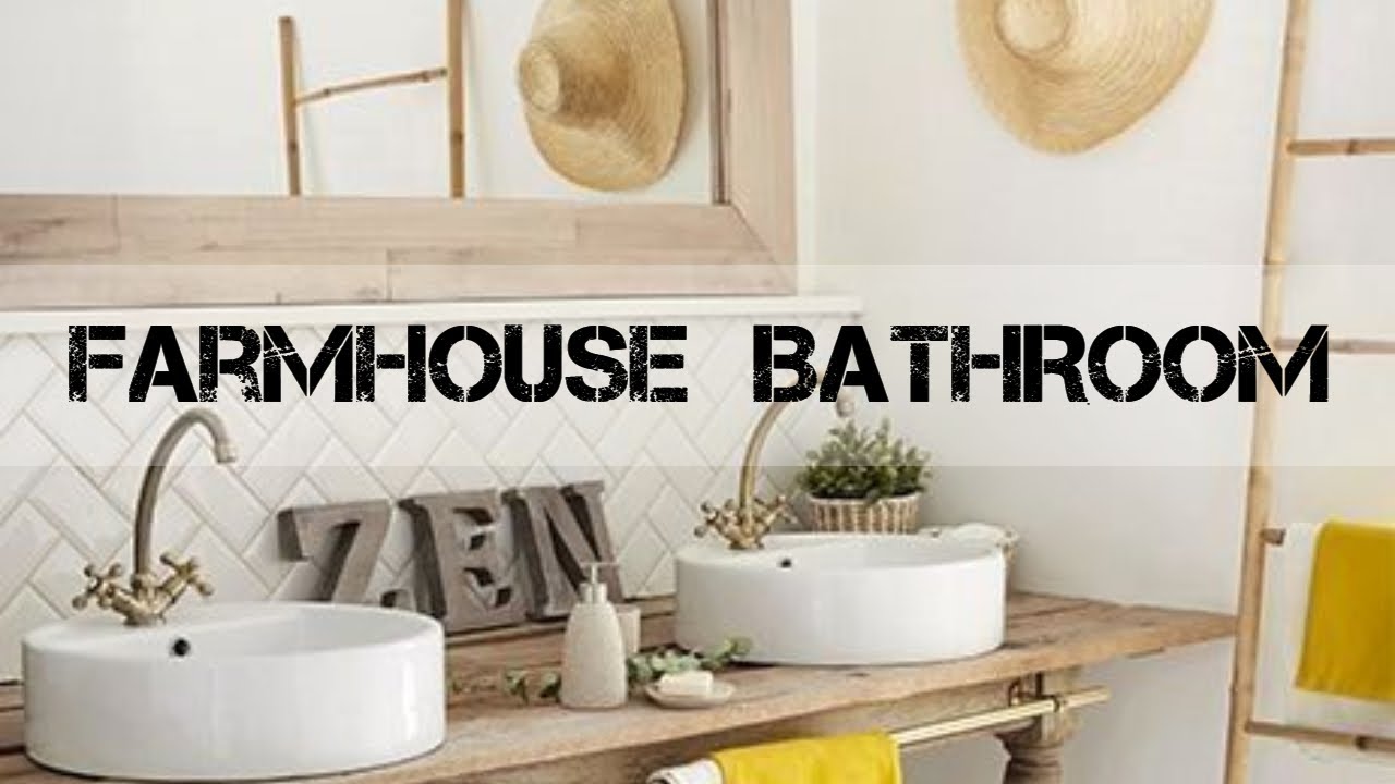 Unique Farmhouse Bathroom Ideas Youtube for Small Space