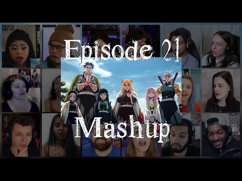 Demon Slayer: Kimetsu No Yaiba Episode 21 Reaction Mashup |