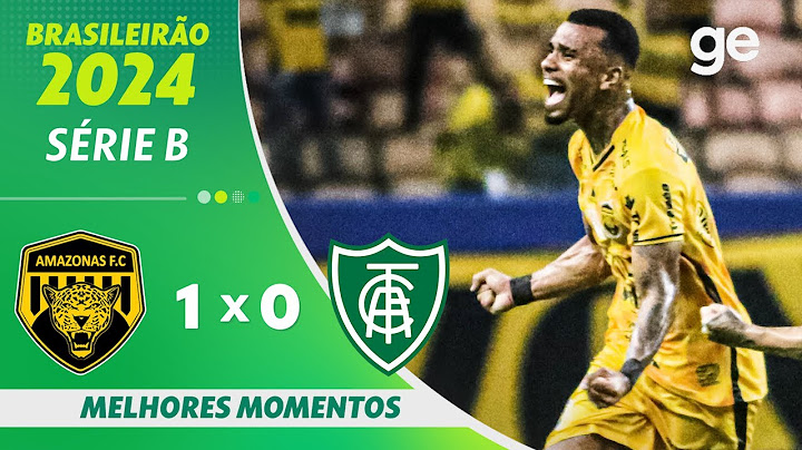 AMAZONAS 1 X 0 AMÉRICA-MG | MELHORES MOMENTOS | 35ª RODADA BRASILEIRÃO SÉRIE B 2024 | ge.globo
