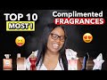 TOP 10 MOST COMPLIMENTED FRAGRANCES EVER 2020 | PERFUME COLLECTION 2020 | Luxury & Designer List !