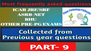 Plant Pathology| frequently asked mcq for ICAR #JRF/#SRF #ASRB #NET and #Pre-PGexams (Part-9)