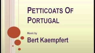 Bert Kaempfert - Petticoats Of Portugal