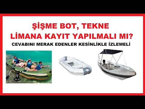 Tekne, Şişme Bot Liman Kayıt İşlemleri Nasıl Yapılır (Detaylı Anlatım İçerir)