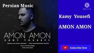 Kamy Yousefi  ( Amon Amon