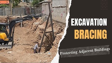 Comprehensive Guide to Excavation Bracing: Protecting Adjacent Buildings from Collapse