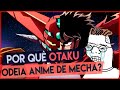 O preconceito com animes de mecha