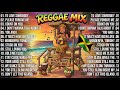 NONSTOP REGGAE LOVE SONGS 2026 🌺 RELAXING REGGAE MUSIC MIX 💛 MORNING CHILL PLAYLIST