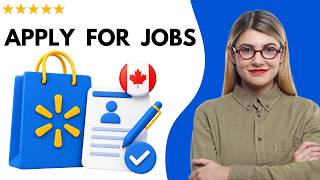 ✅ How to Apply Online for Walmart Canada Jobs – Full Updated Guide 🚀