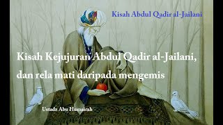 The Story of the Charisma of Sheikh Abdul Qadir Al Jaelany - Ustadz Abu Humairah