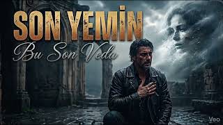 Son Yemi̇n - Bu Son Vedane10 - (Duygusal Pop Şarkı 2026)
