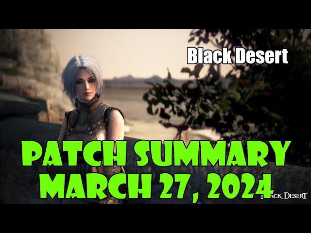 [Black Desert] Major Changes to Tokens and Currency, Some Events, and More! | Patch Notes Summary class=