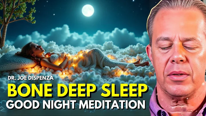 Dr. Joe Dispenza: Full-Body Relaxation and Guided Breathing Meditation | for Bone Deep Sleep